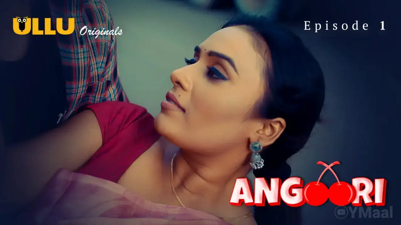 Angoori Episode 1 (ULLU Web Series) » aagmaal.tips