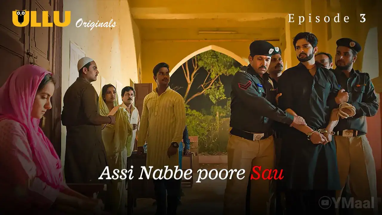 Assi Nabbe Poore Sau Episode 3 (ULLU Web Series) » aagmaal.tips
