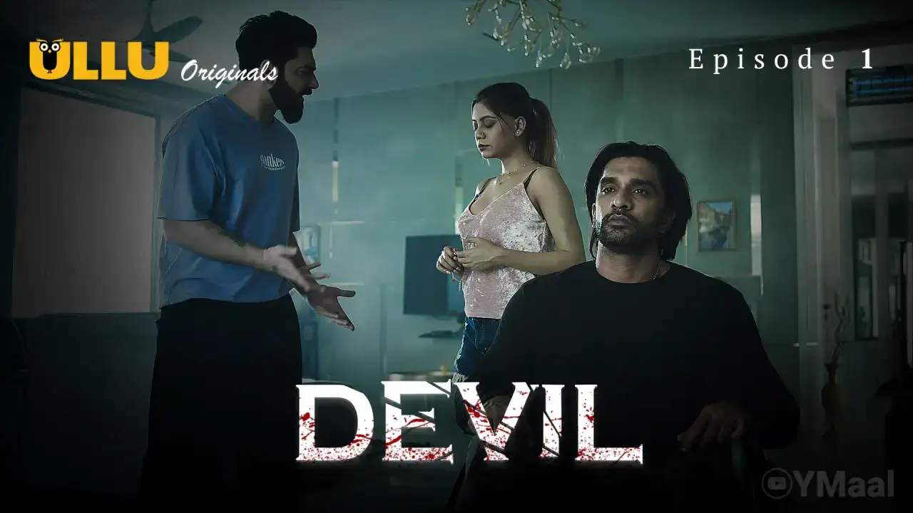 Devil Episode 1 (ULLU Web Series) » aagmaal.tips