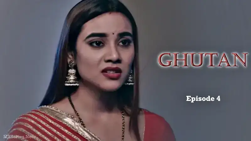 Ghutan Episode 4 (Big Movie Zoo Web Series) » aagmaal.tips