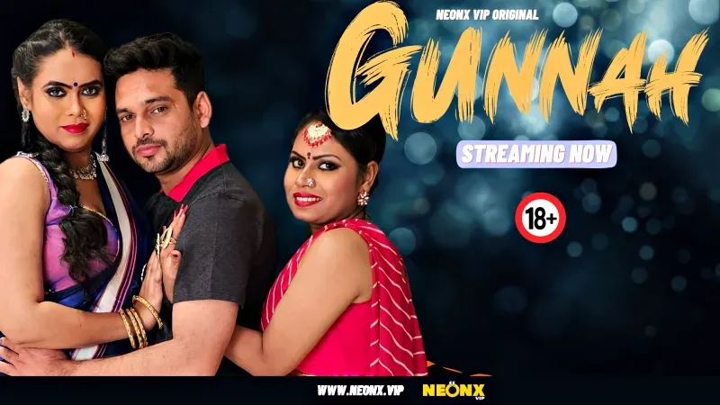 Gunnah (NEONX Web Series) » aagmaal.tips