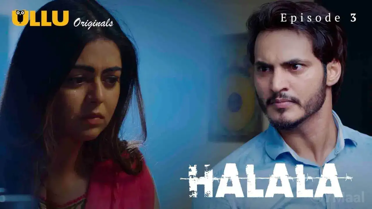 Halala Episode 3 (ULLU Web Series) » aagmaal.tips