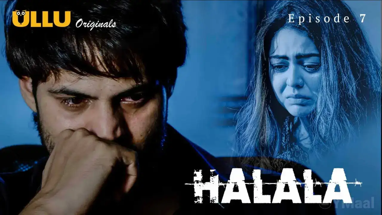 Halala Episode 7 (ULLU Web Series) » aagmaal.tips