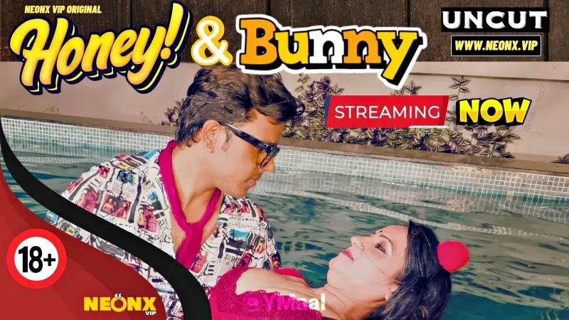 Honey And Bunny (NEONX Web Series) » aagmaal.tips