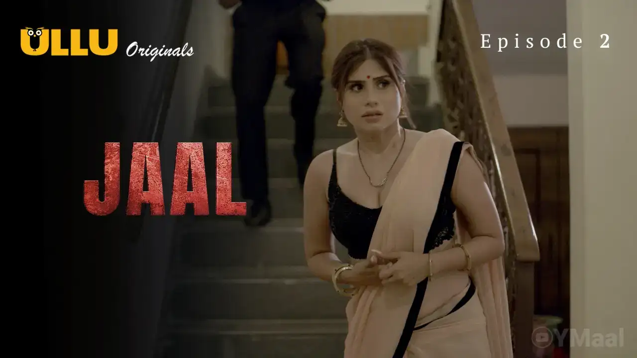 Jaal Episode 2 (ULLU Web Series) » aagmaal.tips