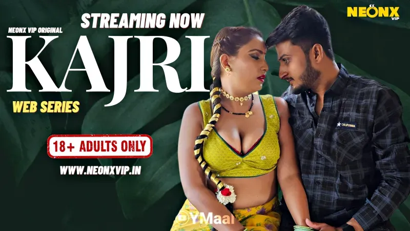 Kajri (NEONX Web Series) » aagmaal.tips