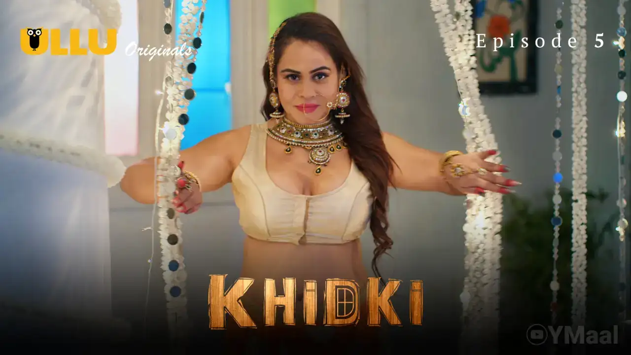 Khidki Episode 5 (ULLU Web Series) » aagmaal.tips