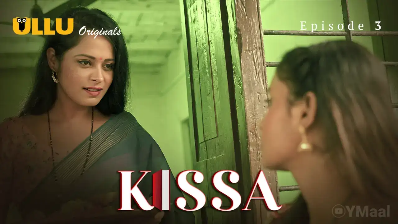 Kissa Episode 3 (ULLU Web Series) » aagmaal.tips