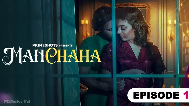 Manchaha Episode 1 (Prime Shots Web Series) » aagmaal.tips