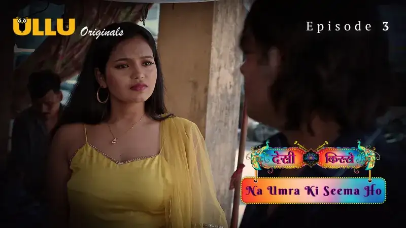 Na Umra Ki Seema Ho Episode 3 (Kooku Web Series) » aagmaal.tips