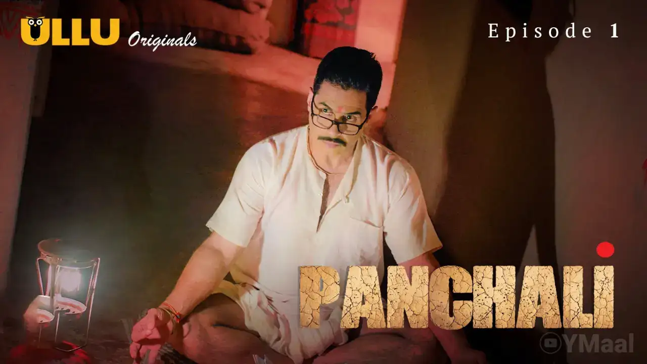 Panchali Episode 1 (ULLU Web Series) » aagmaal.tips
