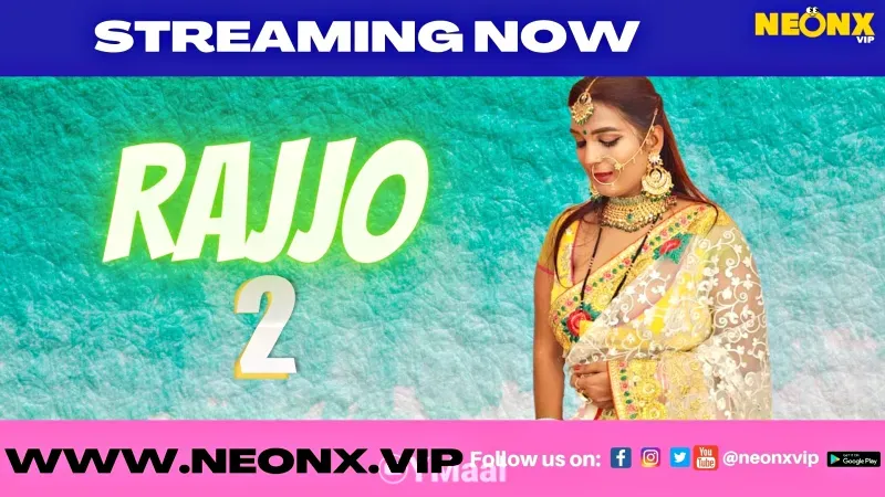 Rajjo 2 (NEONX Web Series) » aagmaal.tips