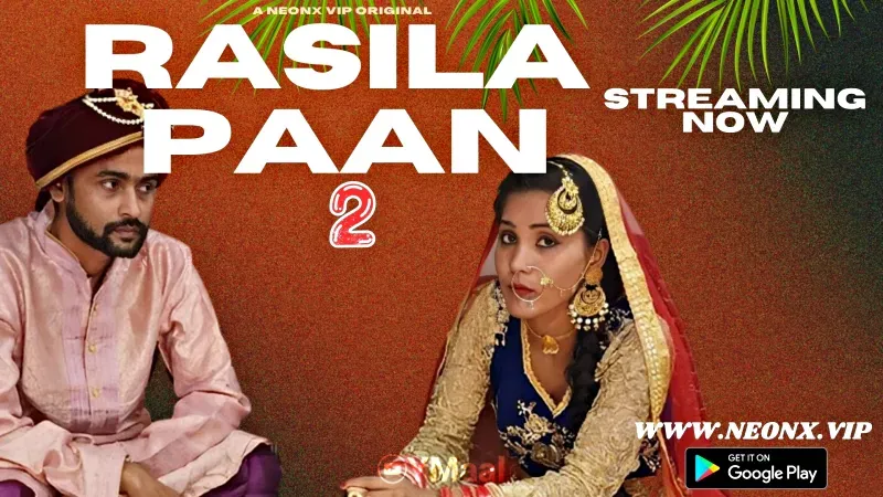 Rasila Pan (NEONX Web Series) » aagmaal.tips