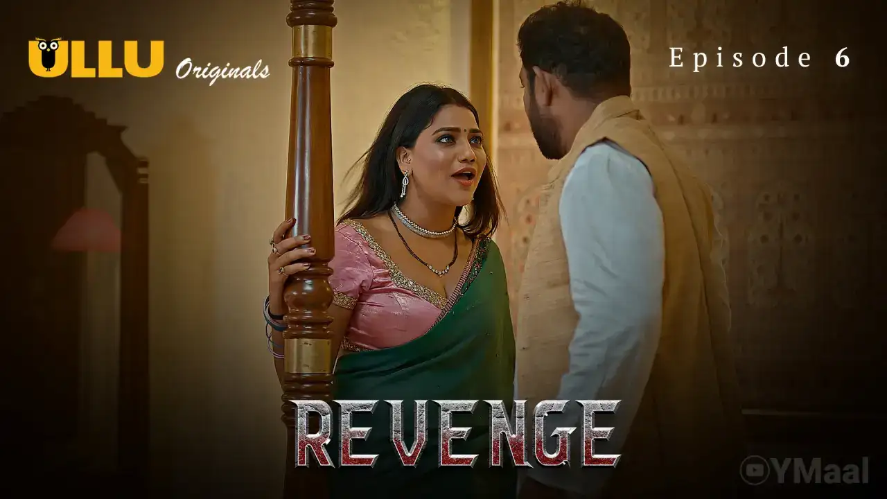 Revenge Episode 6 (ULLU Web Series) » aagmaal.tips