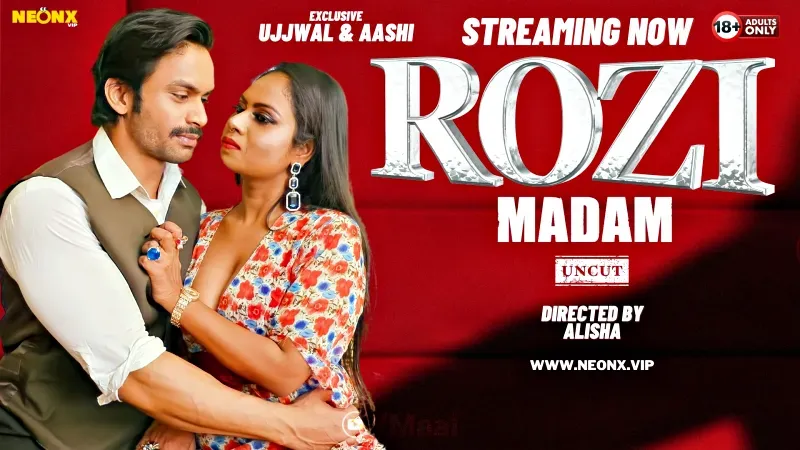 Rozi Madam (NEONX Web Series) » aagmaal.tips
